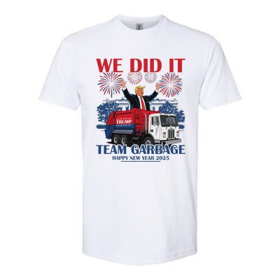 We Did It Team Garbage Trump 2025 Happy New Year Patriotic Softstyle CVC T-Shirt