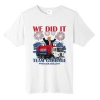 We Did It Team Garbage Trump 2025 Happy New Year Patriotic Tall Fusion ChromaSoft Performance T-Shirt