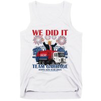 We Did It Team Garbage Trump 2025 Happy New Year Patriotic Tank Top