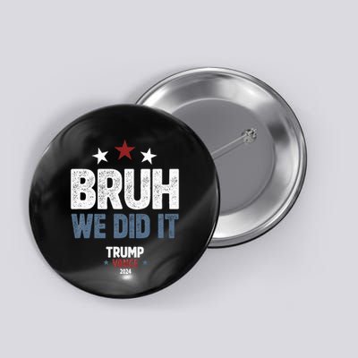 We Did It We Won Trump Vance Button