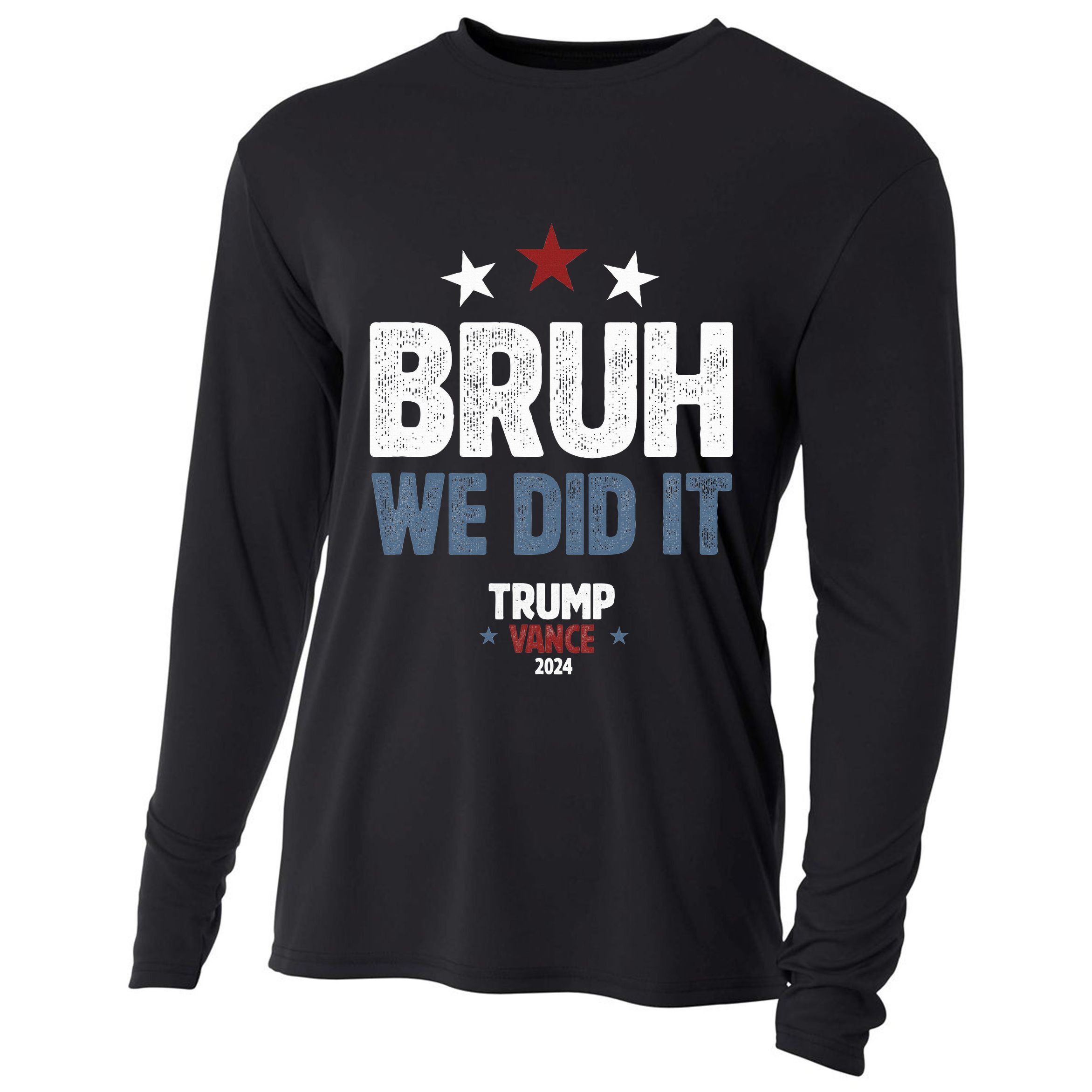 We Did It We Won Trump Vance Cooling Performance Long Sleeve Crew