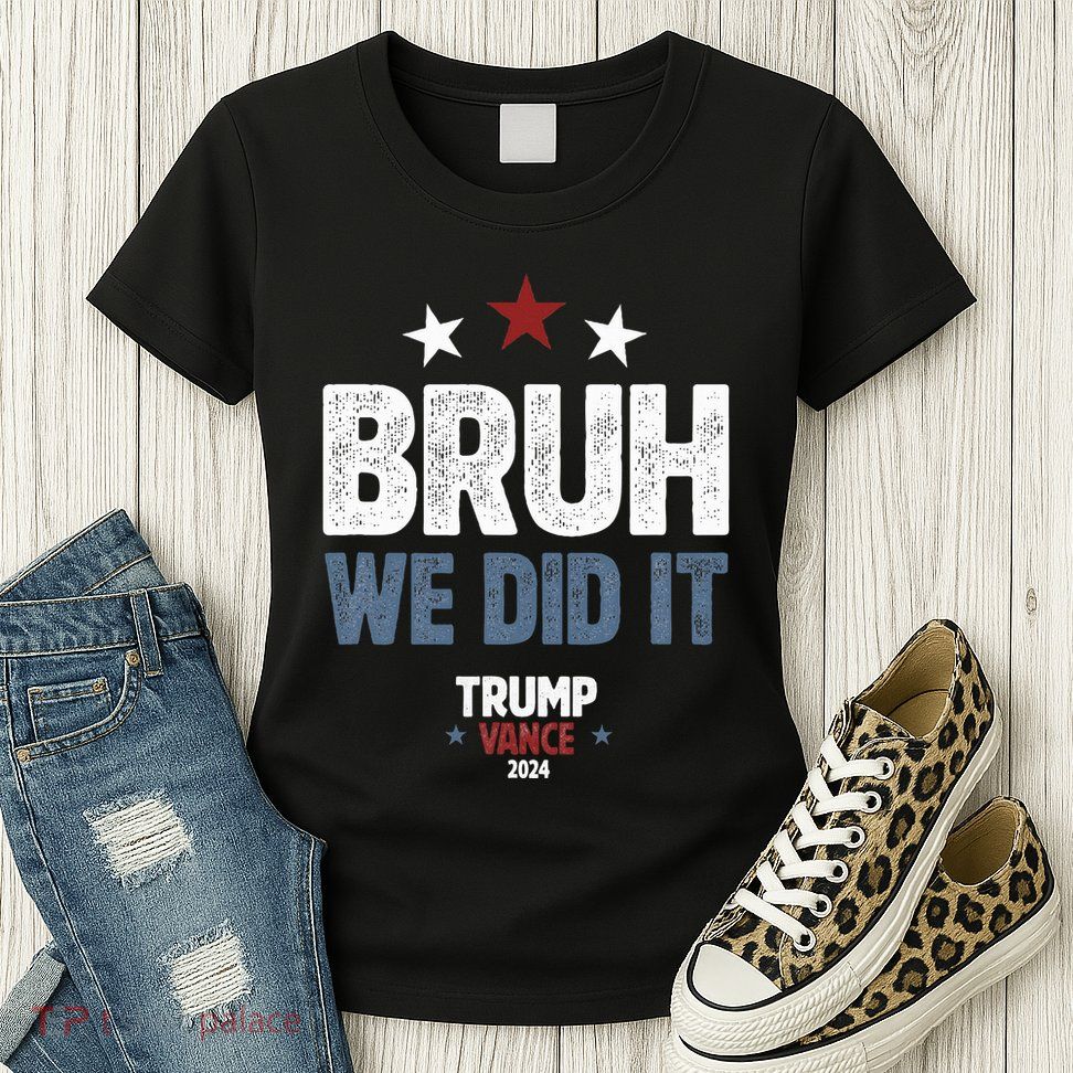 We Did It We Won Trump Vance Womens T-Shirt