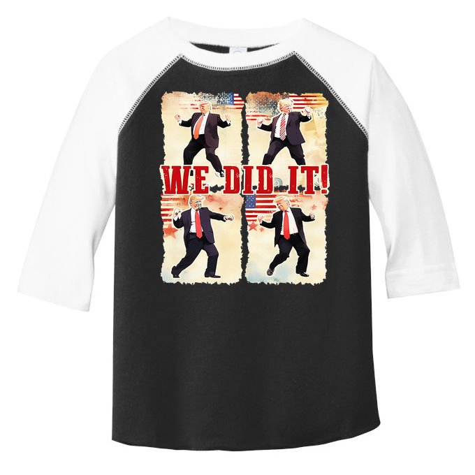 We Did It Trump Dancing Trump Inauguration Day 2025 47th Toddler Fine Jersey T-Shirt