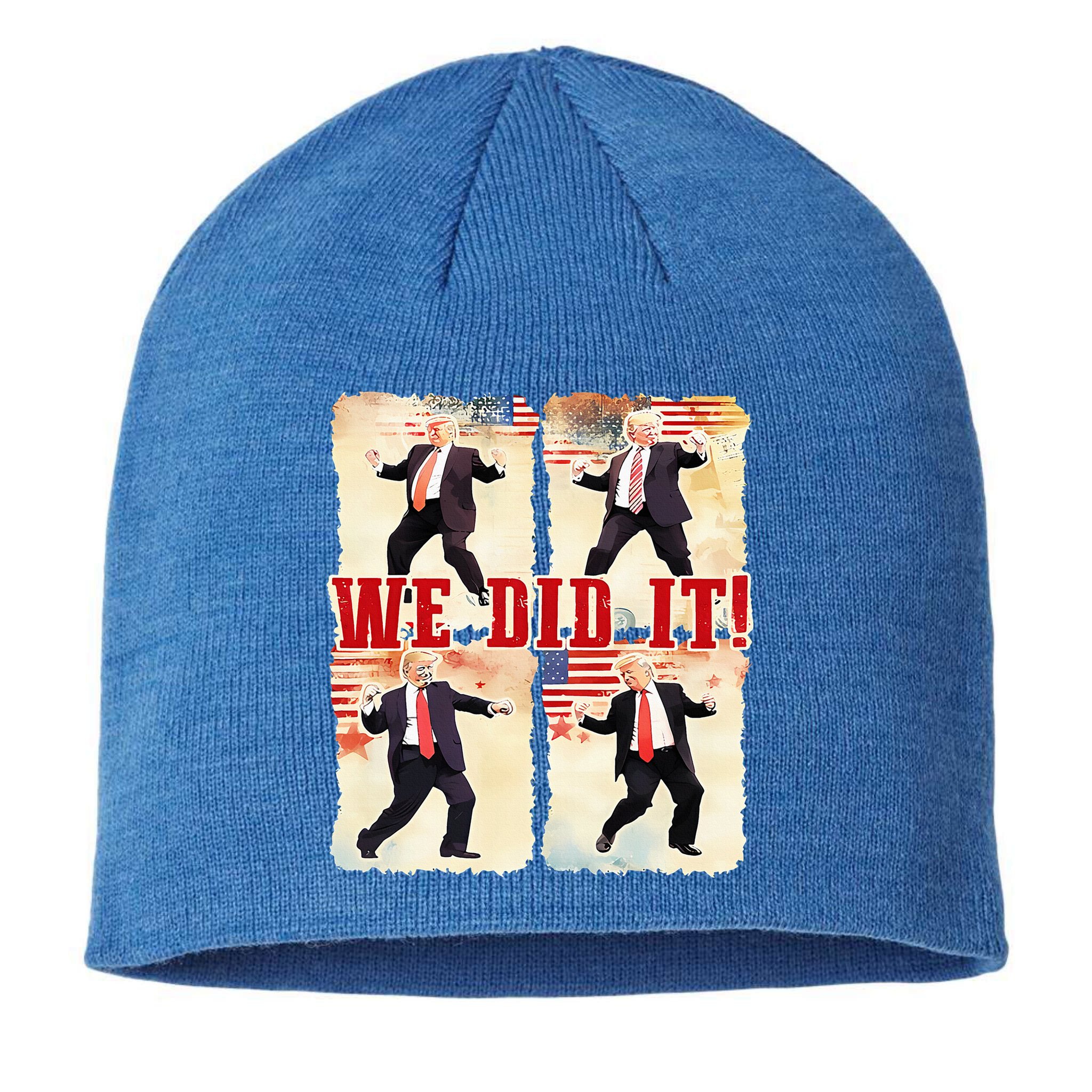 We Did It Trump Dancing Trump Inauguration Day 2025 47th Sustainable Beanie