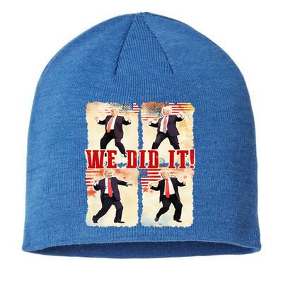 We Did It Trump Dancing Trump Inauguration Day 2025 47th Sustainable Beanie