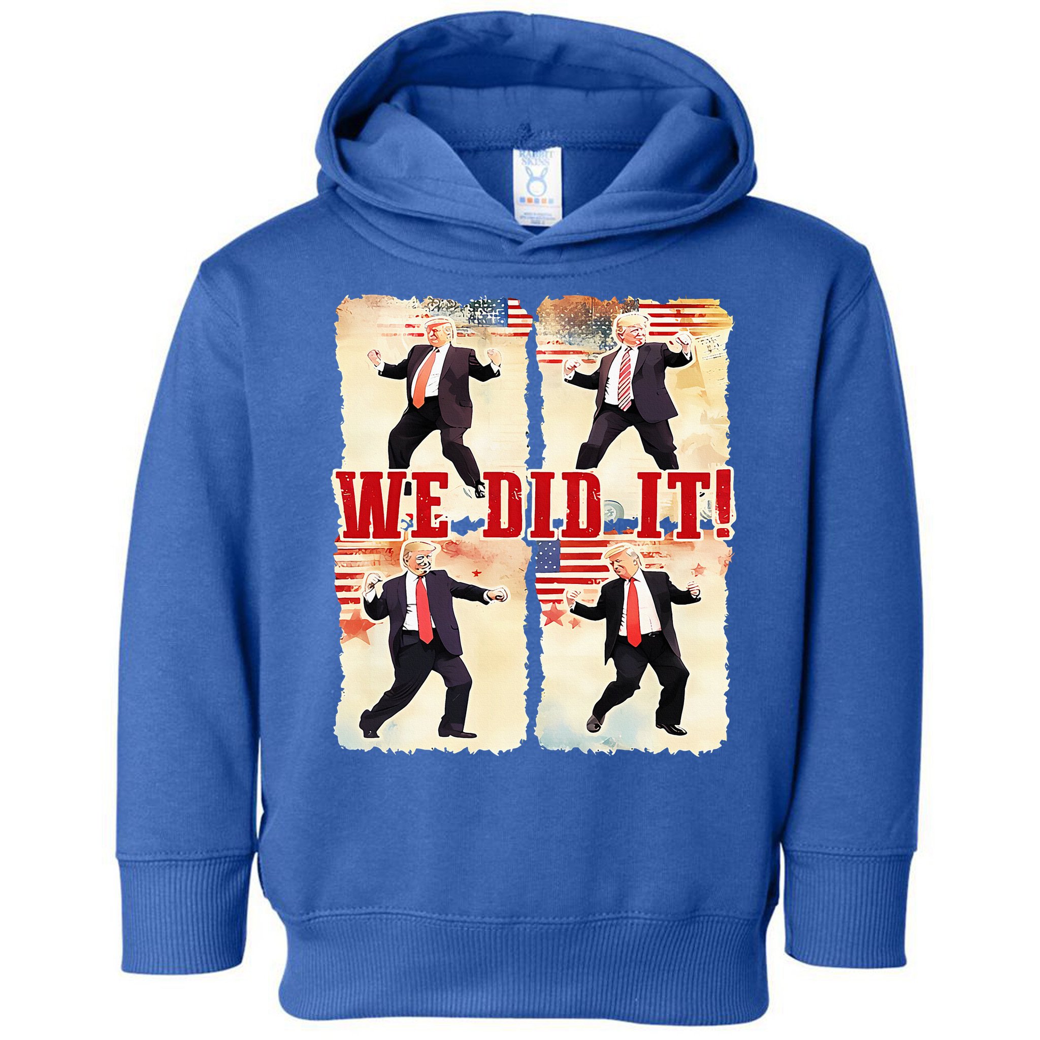 We Did It Trump Dancing Trump Inauguration Day 2025 47th Toddler Hoodie
