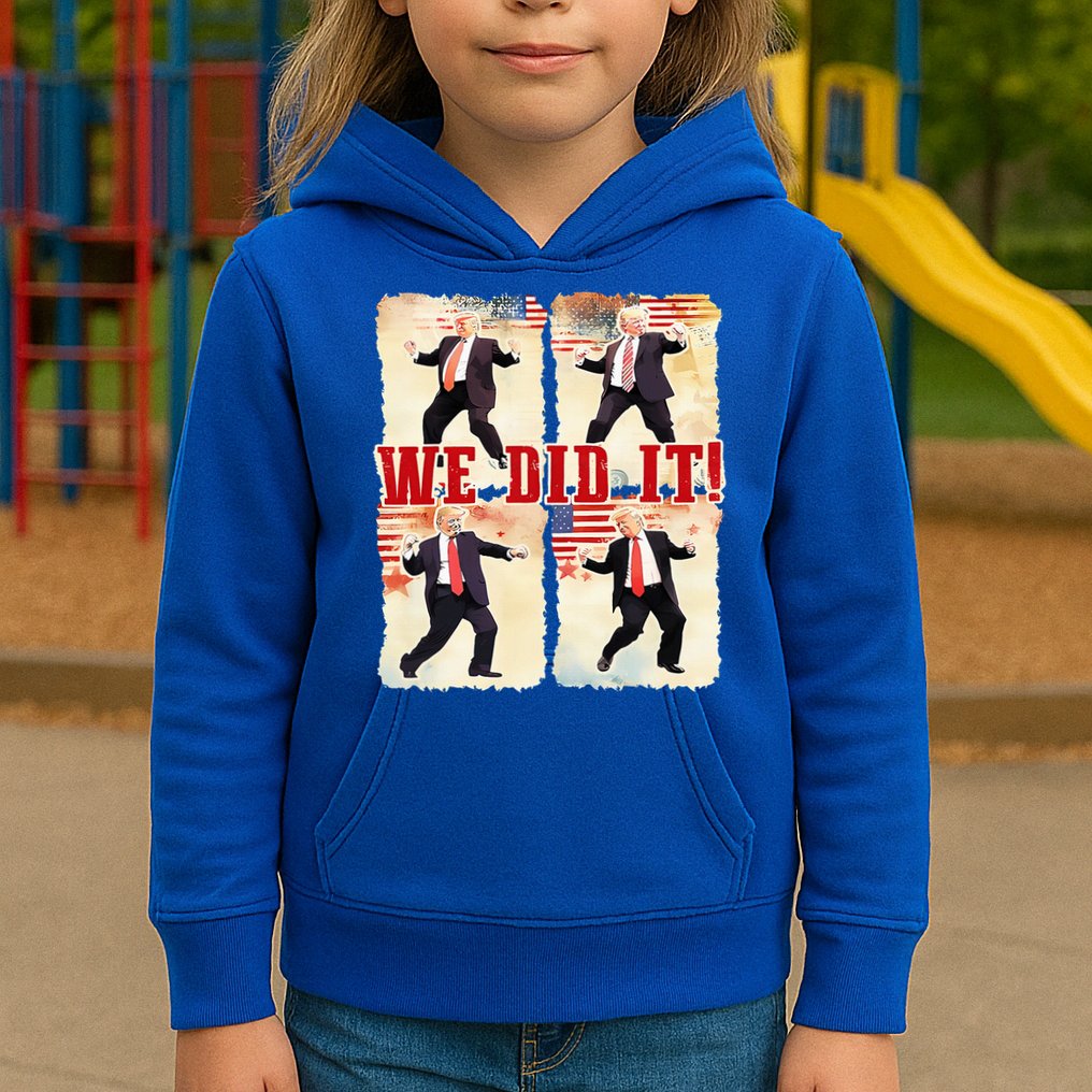 We Did It Trump Dancing Trump Inauguration Day 2025 47th Kids Hoodie