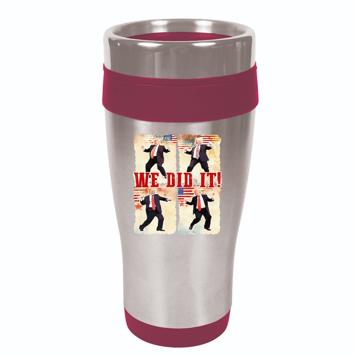 We Did It Trump Dancing Trump Inauguration Day 2025 47th 16oz Travel Tumbler
