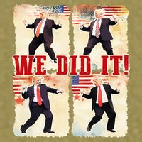 We Did It Trump Dancing Trump Inauguration Day 2025 47th Garment-Dyed Women's Muscle Tee