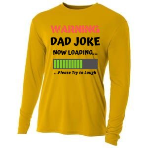 Warning Dad Joke Now Loading Please Try To Laugh Funny Gift Cooling Performance Long Sleeve Crew