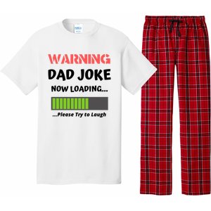 Warning Dad Joke Now Loading Please Try To Laugh Funny Gift Pajama Set