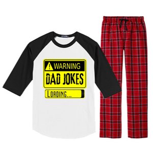 Warning Dad Jokes Loading Funny Dad Gift Raglan Sleeve Pajama Set