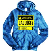 Warning Dad Jokes Loading Funny Dad Gift Tie Dye Hoodie