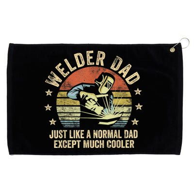 Welder Dad Just Like A Normal Dad Except Much Cooler Welding Grommeted Golf Towel