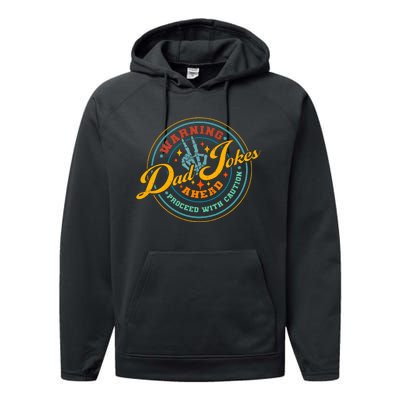 Warning Dad Jokes Ahead Proceed With Caution Performance Fleece Hoodie