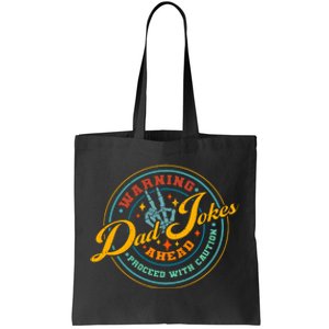 Warning Dad Jokes Ahead Proceed With Caution Tote Bag