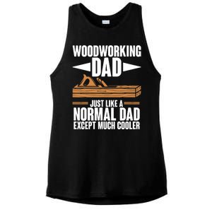 Woodworking Dad Just Like A Normal Dad Except Much Cooler Ladies PosiCharge Tri-Blend Wicking Tank