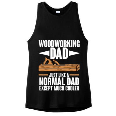Woodworking Dad Just Like A Normal Dad Except Much Cooler Ladies PosiCharge Tri-Blend Wicking Tank