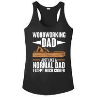 Woodworking Dad Just Like A Normal Dad Except Much Cooler Ladies PosiCharge Competitor Racerback Tank