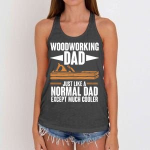 Woodworking Dad Just Like A Normal Dad Except Much Cooler Women's Knotted Racerback Tank