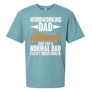 Woodworking Dad Just Like A Normal Dad Except Much Cooler Sueded Cloud Jersey T-Shirt