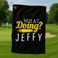 What Doing Jeffy Golf Towel