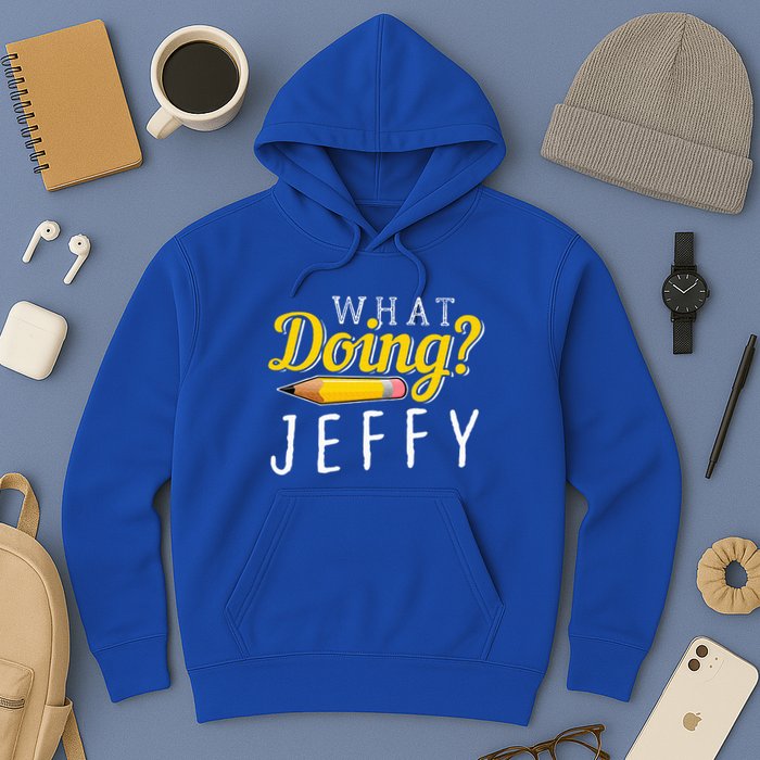 What Doing Jeffy Hoodie