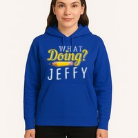 What Doing Jeffy Hoodie