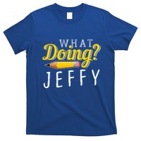 What Doing Jeffy T-Shirt