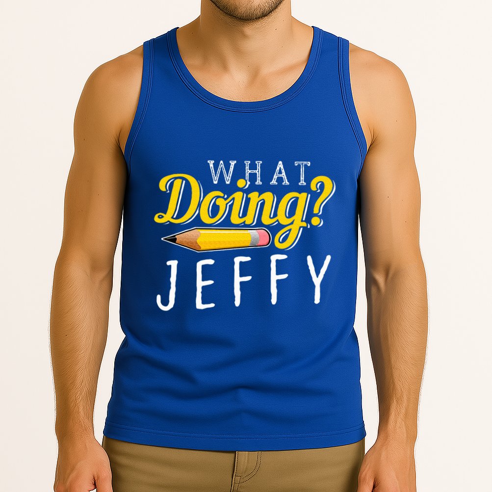 What Doing Jeffy Tank Top