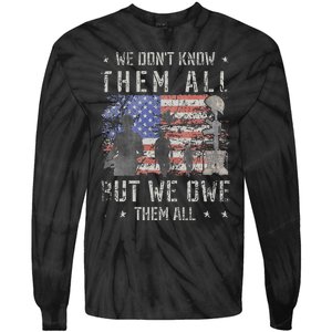 We Dont Know Them All But We Owe Them All Veterans Day Tie-Dye Long Sleeve Shirt