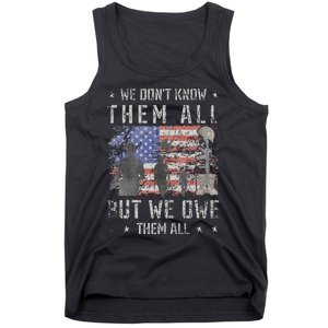 We Dont Know Them All But We Owe Them All Veterans Day Tank Top