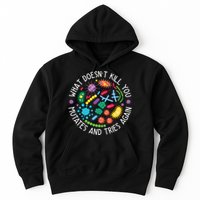 What Doesnt Kill You Mutates And Tries Again Funny Biology Hoodie