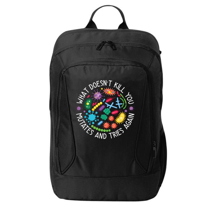 What Doesnt Kill You Mutates And Tries Again Funny Biology City Backpack