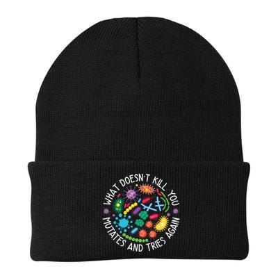 What Doesnt Kill You Mutates And Tries Again Funny Biology Beanie