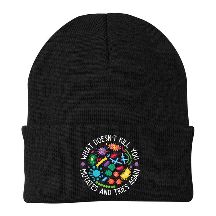 What Doesnt Kill You Mutates And Tries Again Funny Biology Beanie