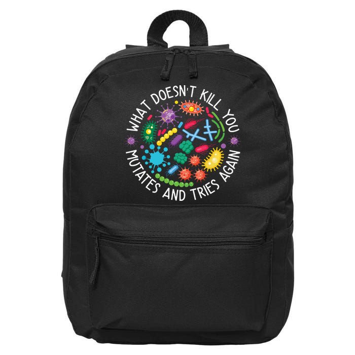 What Doesnt Kill You Mutates And Tries Again Funny Biology 16 in Basic Backpack