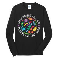 What Doesnt Kill You Mutates And Tries Again Funny Biology Tall Long Sleeve T-Shirt