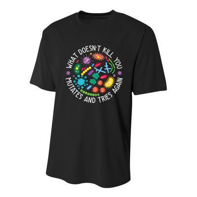 What Doesnt Kill You Mutates And Tries Again Funny Biology Youth Performance Sprint T-Shirt