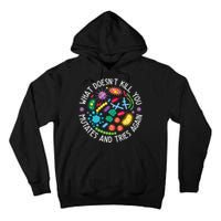 What Doesnt Kill You Mutates And Tries Again Funny Biology Tall Hoodie