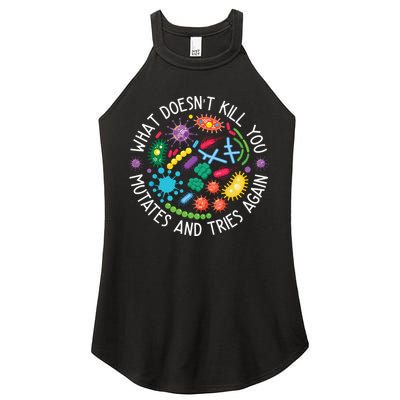 What Doesnt Kill You Mutates And Tries Again Funny Biology Women's Perfect Tri Rocker Tank