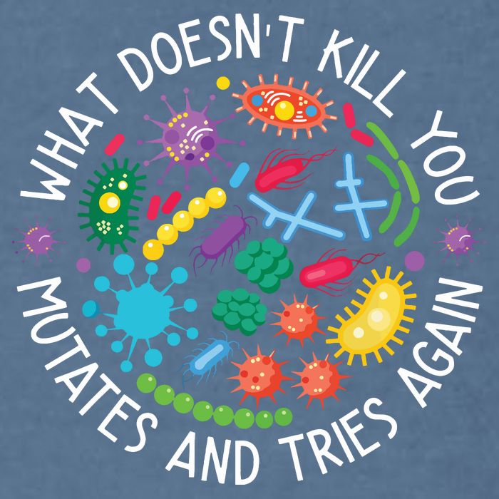What Doesnt Kill You Mutates And Tries Again Funny Biology Garment-Dyed Sweatshirt