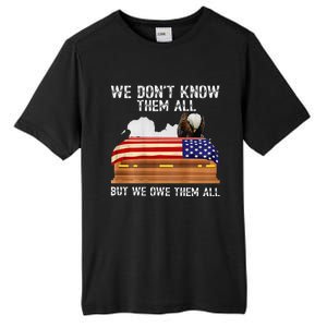 We Dont Know Them All But We Owe Them All 4th Of July Back Tall Fusion ChromaSoft Performance T-Shirt