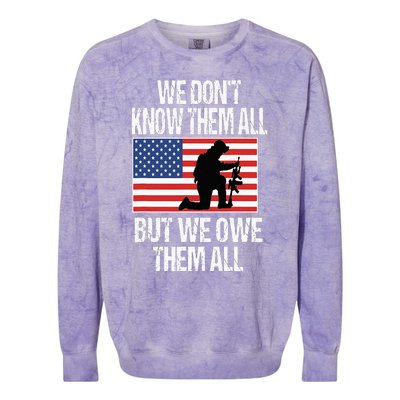 We Dont Know Them All But We Owe Them All Colorblast Crewneck Sweatshirt