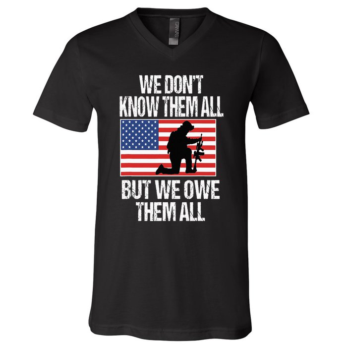 We Dont Know Them All But We Owe Them All V-Neck T-Shirt