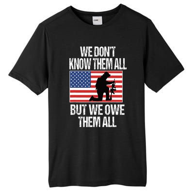 We Dont Know Them All But We Owe Them All Tall Fusion ChromaSoft Performance T-Shirt