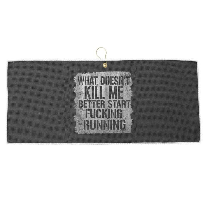 What Doesn't Kill Me Better Start Fucking Running Large Microfiber Waffle Golf Towel