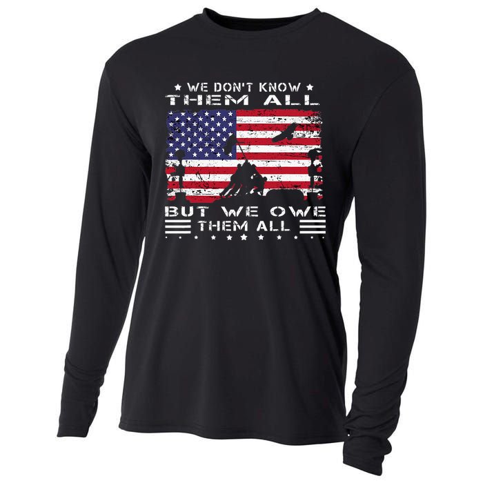 We DonT Know Them All But We Owe Them All Veterans Day Flag Cooling Performance Long Sleeve Crew