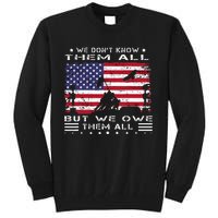 We DonT Know Them All But We Owe Them All Veterans Day Flag Tall Sweatshirt