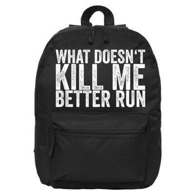 What Doesnt Kill Me 16 in Basic Backpack